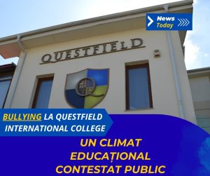Bullying la Questfield International College, un climat educațional contestat public